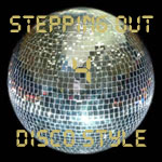 Stepping Out Disco Style 4: The BIG Hitters! FREE Download